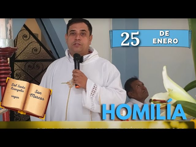 EVANGELIO DE HOY sábado 25 de enero del 2025 - Padre Arturo Cornejo