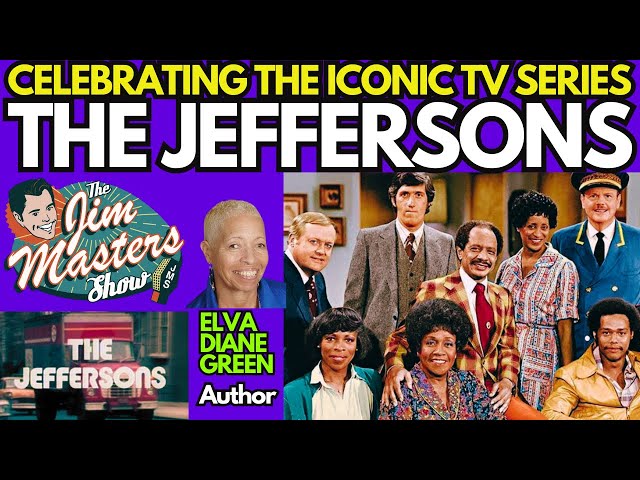 THE JEFFERSONS, Behind the Scenes 50 Years of This Iconic TV Series | The Jim Masters Show