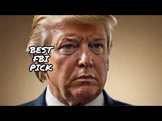 Is Trump's Loyalist the BEST Choice for FBI Leader?