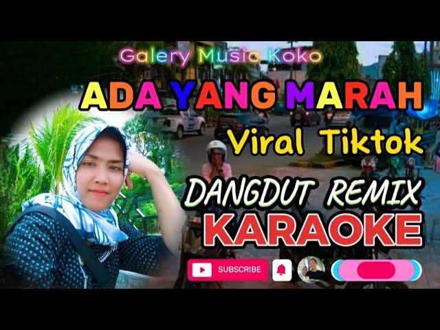 ADA YANG MARAH || KARAOKE DANGDUT || VIRAL TIKTOK 2025