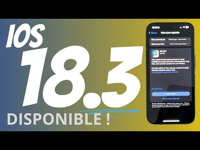 iOS 18.3 disponible pour tous ! Nouveautés iPhone / Apple Intelligence et corrections deb bugs