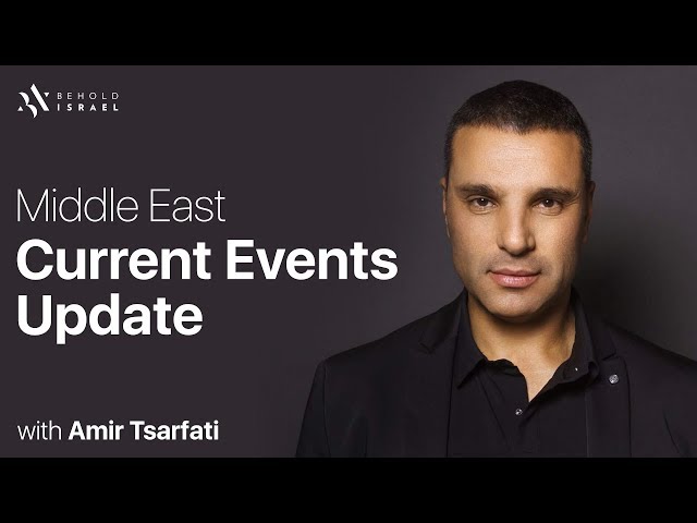 Middle East Current Events Update, June 19, 2018.