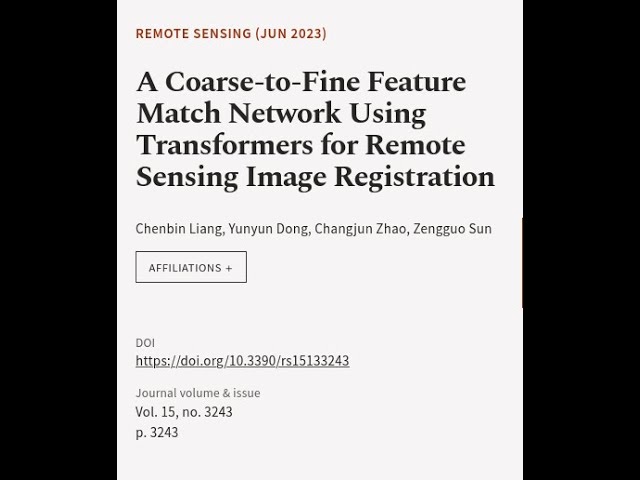 A Coarse-to-Fine Feature Match Network Using Transformers for Remote Sensing Image Re... | RTCL.TV