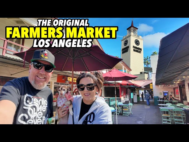 LOS ANGELES ORIGINAL FARMERS MARKET: 2025 Ultimate Food & Shopping Adventure