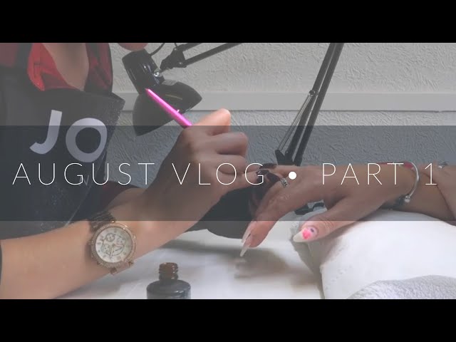 TRYING TO GET ORGANISED! | AUGUST VLOG | PART 1 | Jo Wickens • Jojo's Nails