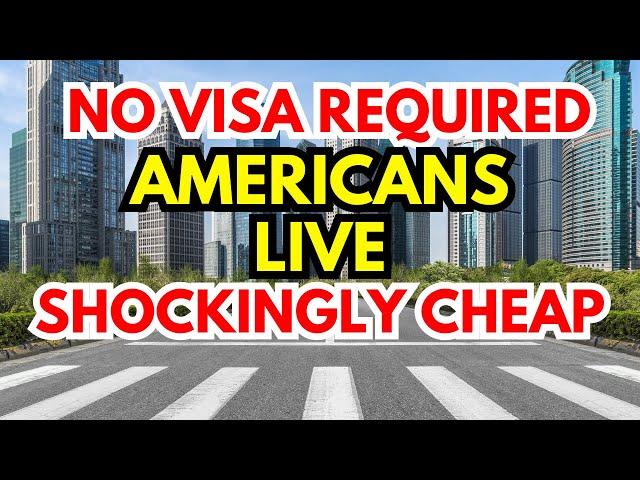 5 Countries Where Americans Are Allowed to Visit WITHOUT a Visa & Live Cheaply and Safely