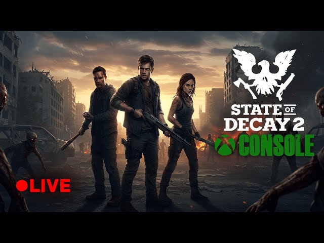 State of Decay 2 on Xbox New New Home