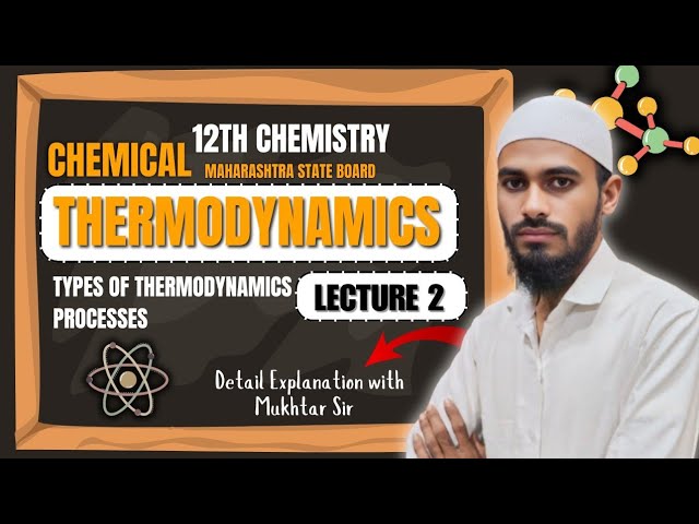 Chemical Thermodynamics | Lecture 02 | types of thermodynamic process | irreversible isothermal work