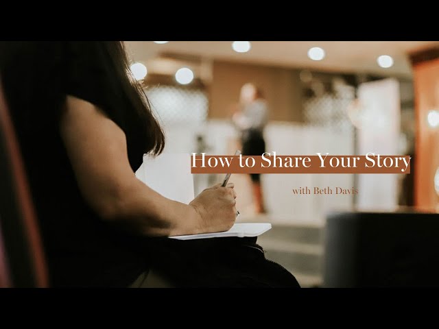 How To Share Your Testimony In 3 Steps // with Beth Davis