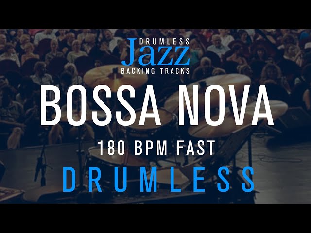 Bossa Nova Drumless Backing Track | 180 Bpm | Corcovado