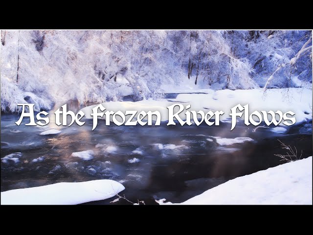 Celtic/Adventure Music - As the Frozen River Flows