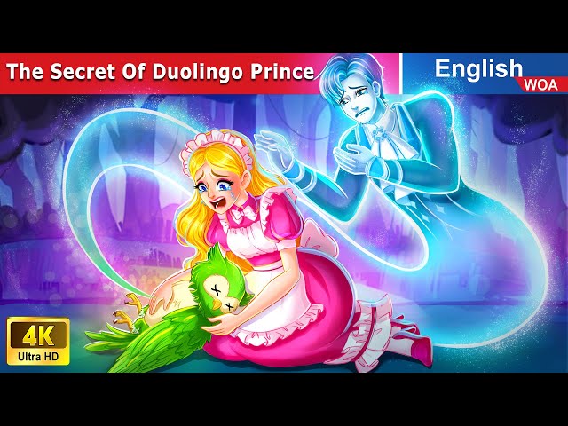 The Secret Of Duolingo Prince 🐦🤴 English Storytime 🌛 Fairy Tales ‪@WOAFairyTalesEnglish