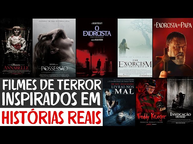 Filmes de TERROR inspirados em histórias reais