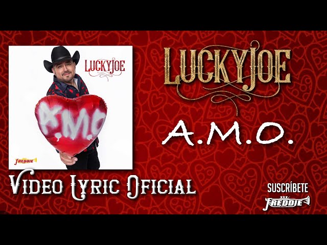 Lucky Joe - A.M.O. (Video Lyric Oficial) Letra / Karaoke