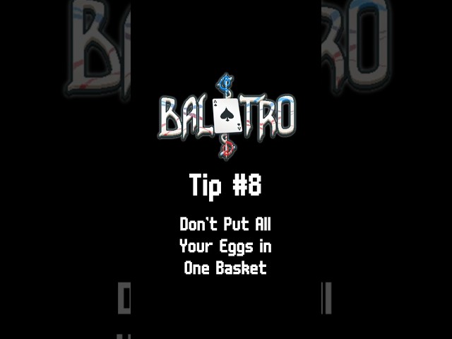 Balatro Tip: Don't Put All Your Eggs in One Basket #balatro #poker #deckbuilding