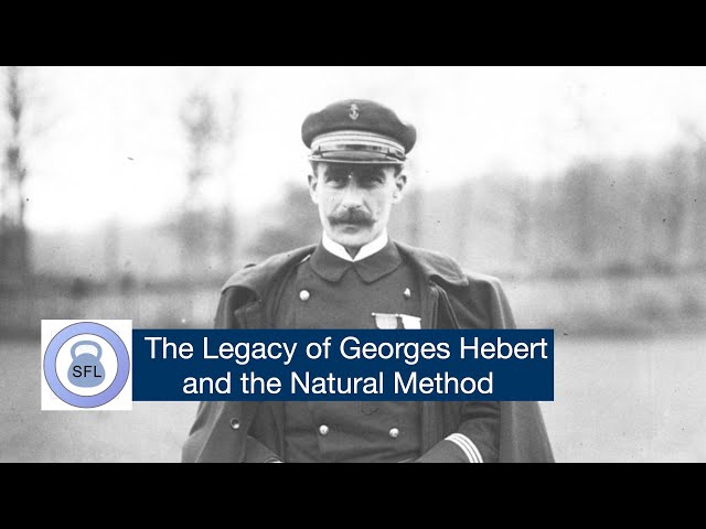 Fitness Revolution: Unveiling the Legacy of Georges Hebert and the Natural Method 🤸🏻‍♀️