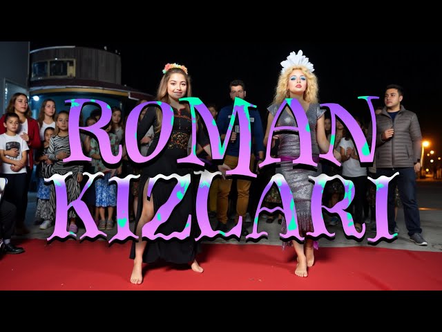 2025 ROMAN GIRLS SHOW OFF WITH THEIR BEAUTY AND DANCE #romanhavasi