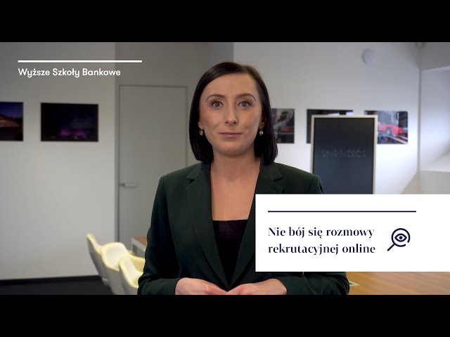 Nie bój się rozmowy rekrutacyjnej online | okiem praktyków WSB