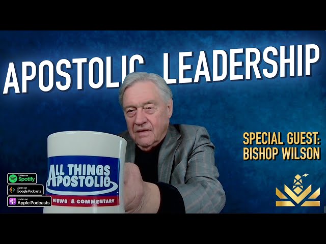 ⚡️ Apostolic Leadership | Guest: Bishop Nathaniel Wilson