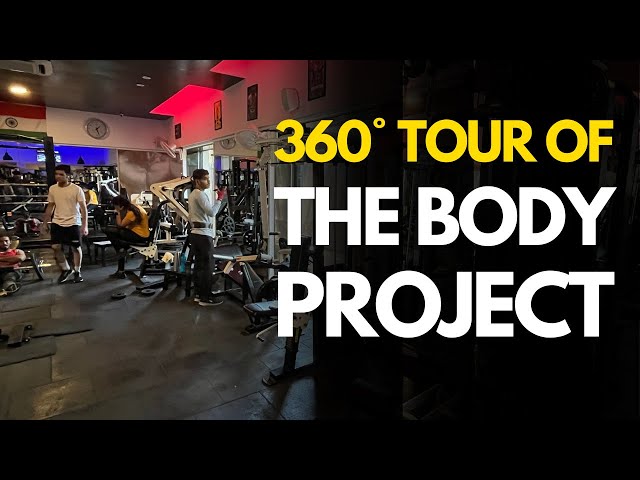 The Body Project Gym 360 degree video || Sion, Mumbai || Virtual Tour