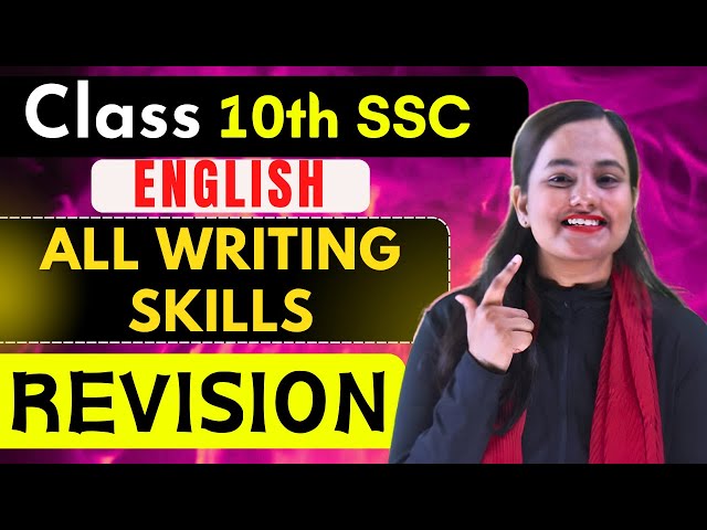 ENGLISH  FINAL REVISION |Writing Skills| Class 10th SSC Boards| @shafaque_naaz