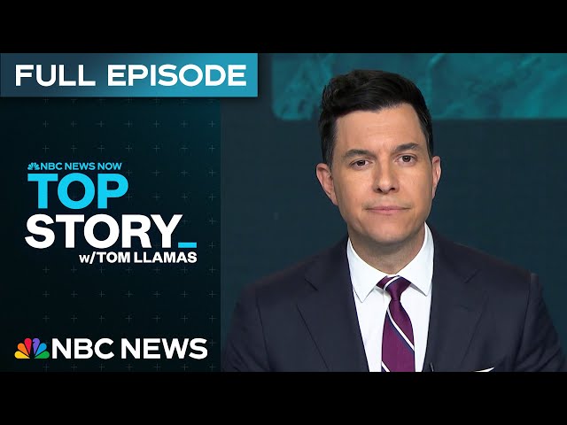 Top Story with Tom Llamas - Feb. 28 | NBC News NOW