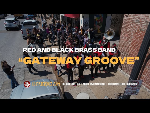 Red and Black Brass Band - "Gateway Groove"