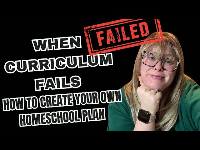 DIY Homeschool Curriculum! Tips and tricks for Homeschool Curriculum Fails!