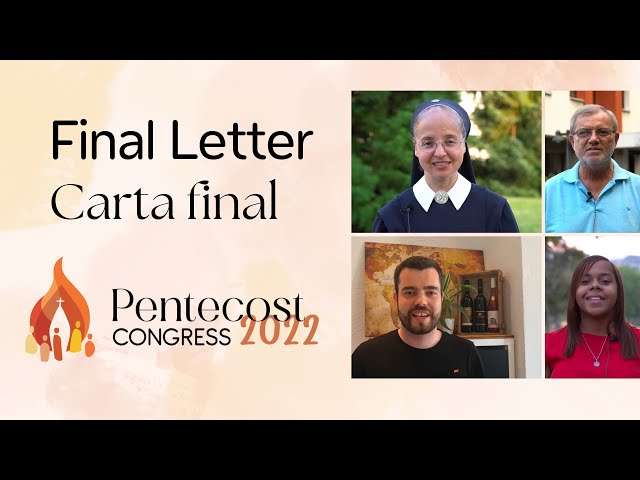 Pentecost Congress 2022 - Final letter to international Family / Carta final a Familia internacional