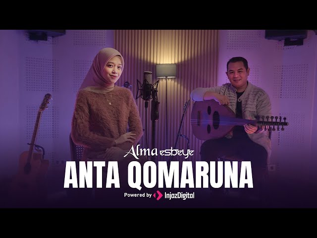 ALMA ESBEYE - ANTA QOMARUNA