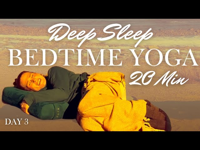 Yoga for Deep Sleep: 20 Minute Bedtime Routine