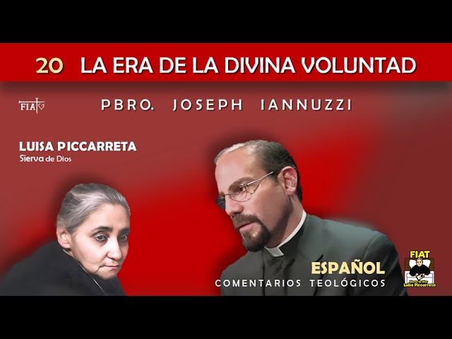 20 El Vaticano aprueba definitivamente a Luisa Piccarreta I Pbro. Joseph Iannuzzi I Luisa Piccarreta