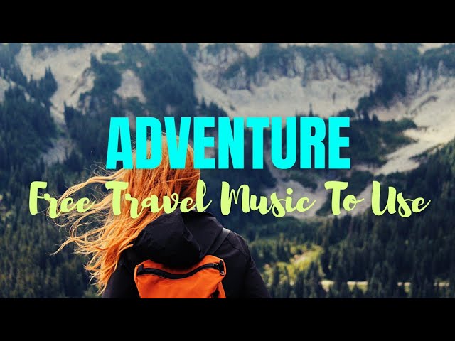 Adventure Background Music | Free Travel Music To Use | No Copyright Music | Alex - Pray