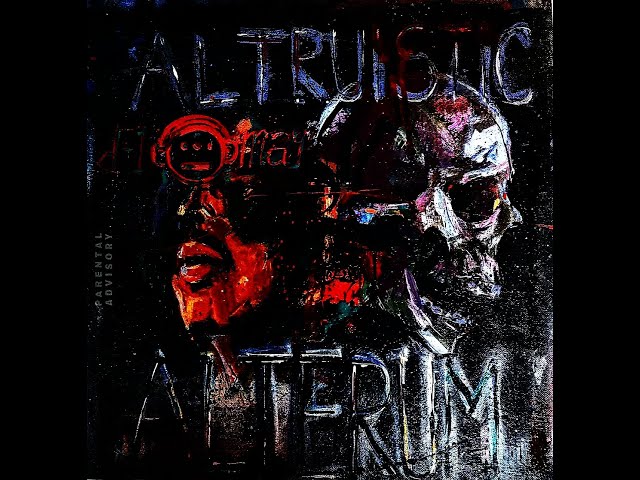 D-10may//AltruisticAlterum Prod. DJ-G