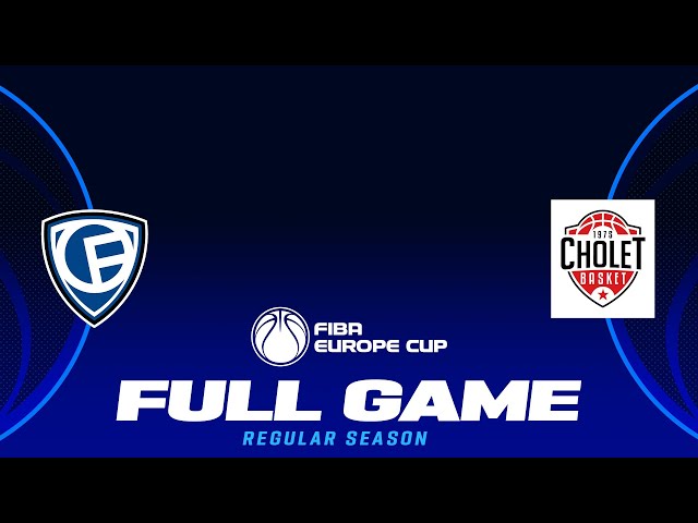 Fribourg Olympic v Cholet Basket | Full Basketball Game | FIBA Europe Cup 2024-25