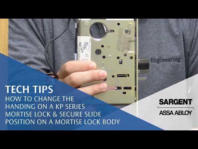 How to Change the Handing on a KP Series Mortise Lock & Secure Slide Position on a Mortise Lock Body