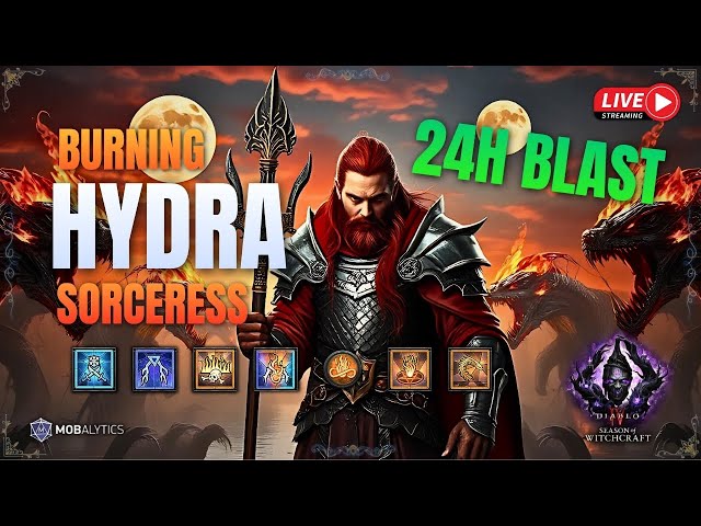 [Diablo 4] Burning Hydra Sorceress || Season 7 || 24 Hour Blast || Part 1