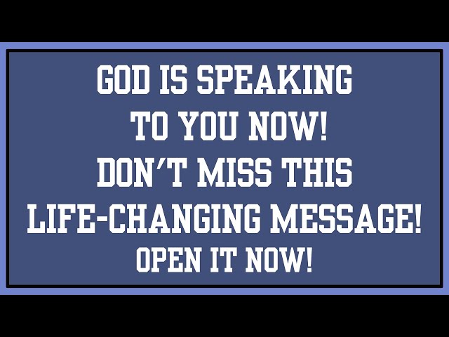 GOD IS SPEAKING TO YOU NOW! DON'T MISS THIS LIFE-CHANGING MESSAGE! #godmessage #jesusmessage #bible