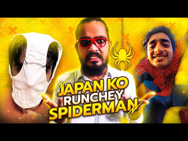 Japan Ko Runchey Spiderman || Ratan Karki