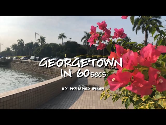 Georgetown in 60 seconds (Vlog #1)