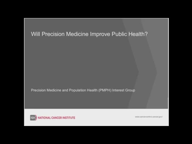 Will Precision Medicine Improve Public Health?