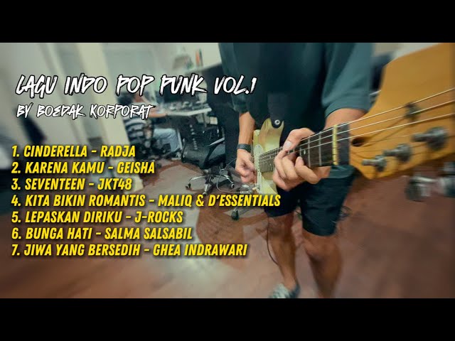 Full Album Kumpulan Lagu Indo Pop Punk Vol 1 by Boedak Korporat