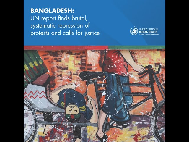 Bangladesh: UN report finds brutal, systematic repression of protests