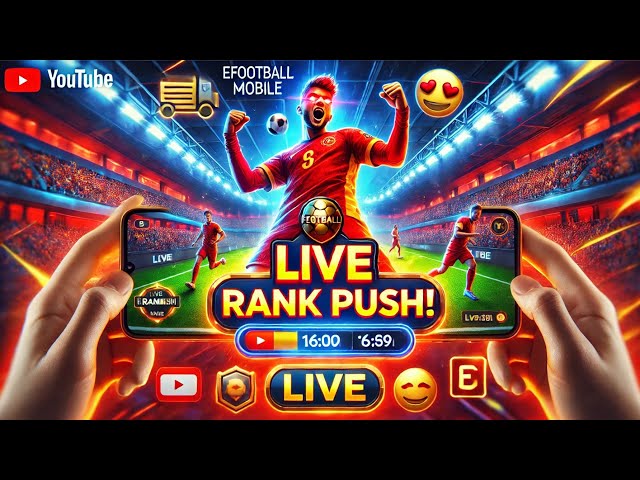 🔥Efootball Mobile Rank Push LIVE⚽️🏆 | Intense Gameplay