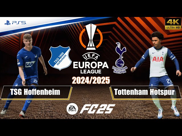 FC 25 - Hoffenheim vs. Tottenham Hotspur | UEFA Europa League 24/25 | Full Match | PS5™[4K]