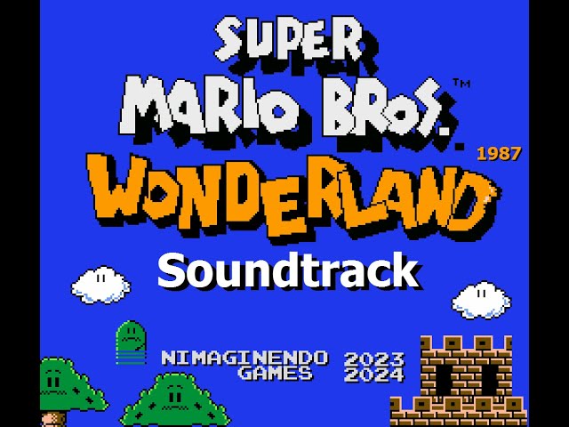 Super Mario Bros. Wonderland 1987 - Complete Soundtrack | 2025 Nimaginendo Games