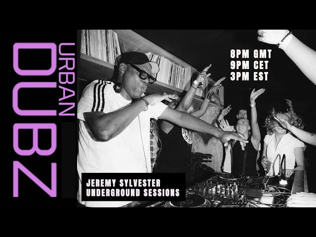 Jeremy Sylvester - Underground Sessions (06/02/2025)