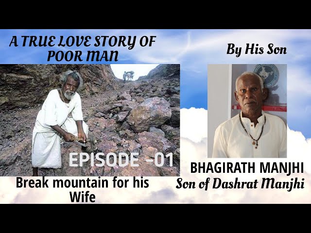 Dashrath Manjhi | Mountain Man of Bihar | #bihartourism #bihar #viralvideos EP-02