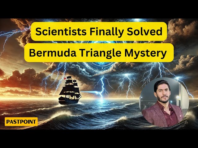 "Scientists Finally Solve the Bermuda Triangle Mystery | Hidden Secrets Revealed"