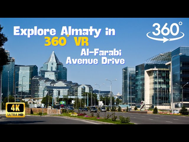 Almaty City Drive | Al-Farabi Avenue 360° VR Panorama | Explore Kazakhstan in VR | 4K